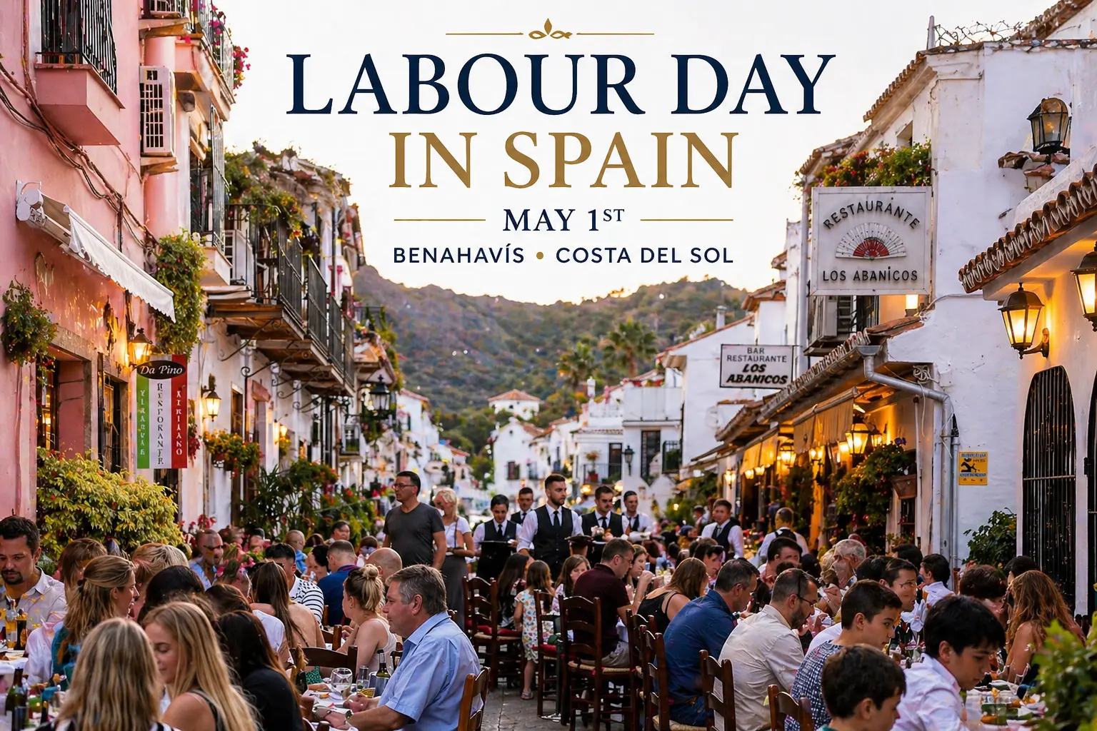 Labour Day in Spain with Benahavis and Costa del Sol lifestyle atmosphere